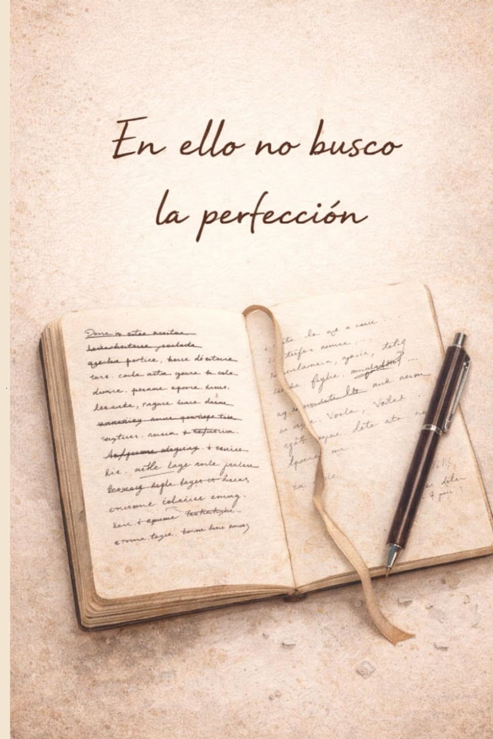 En ello no busco la perfección