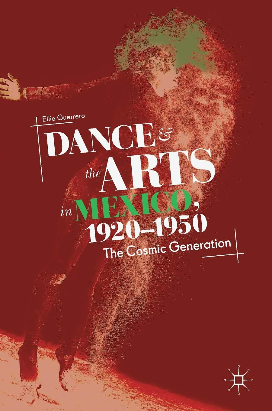 Dance and the Arts in Mexico beau livre d'art et essai historique