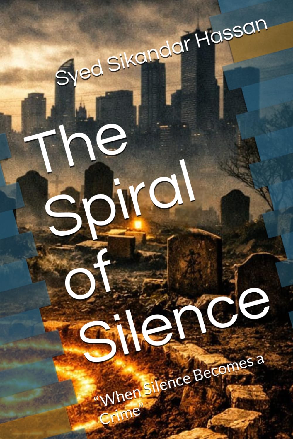 The Spiral of Silence: “When Silence Becomes a Crime”