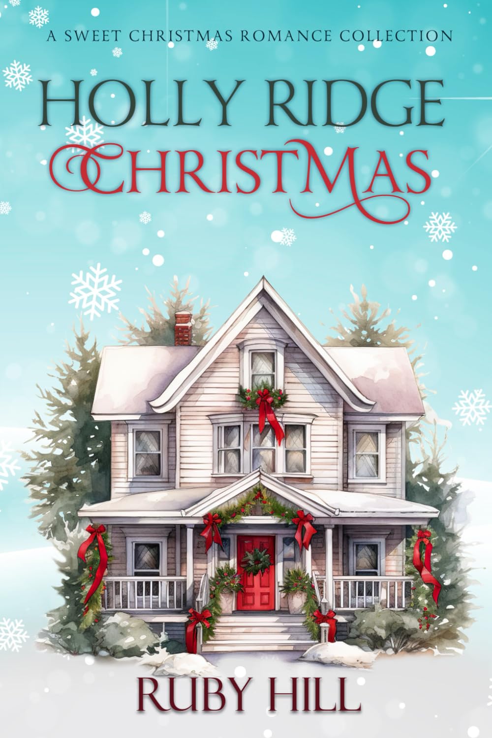 Holly Ridge Christmas: A Sweet Christmas Romance Collection