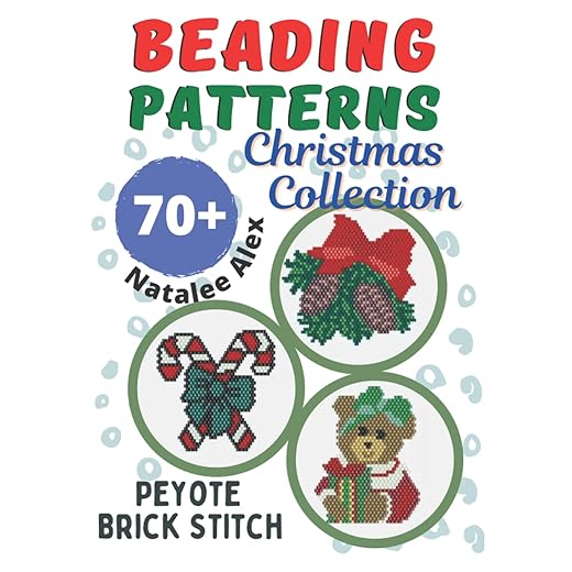 Christmas Collection Brick Stitch Seed Bead Patterns 70+ideas - Gift for the needleworker: Candles, Snowmen, Reindeer, Nutcracker, Snowflakes, Balloons, Angels, Santa Claus, Wreath, Tiger Symbol 2022