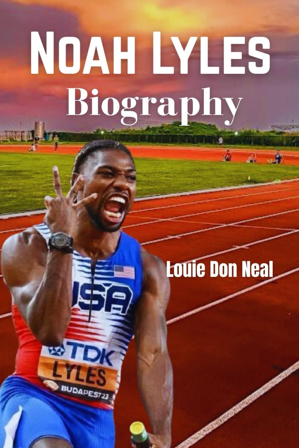 Noah Lyles Biography: Speed, Struggle, and Sprint to Olympic Gold – Matching the Legacy of Bolt