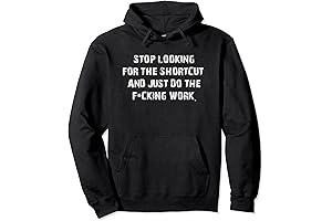 And Just Do The Fucking Work, Inspirational Hoodie