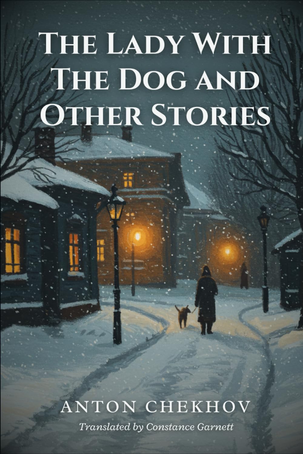 The Lady With The Dog and Other Stories