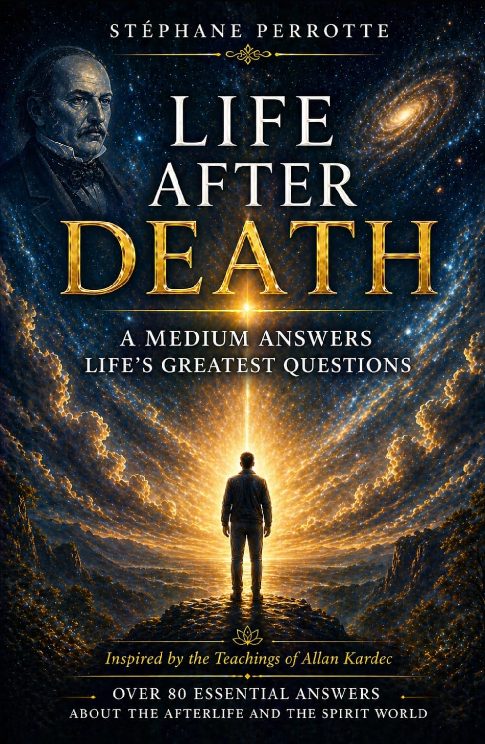 Life After Death: A Medium’s Answers to the Greatest Questions