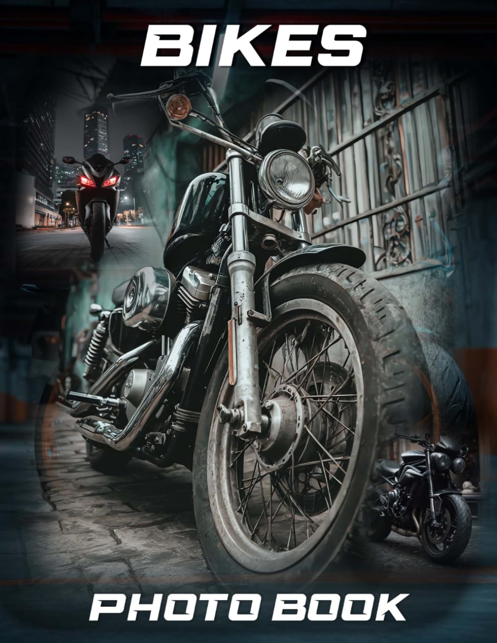 Bikes Photography Book: Motorcycle Photo Collection For Bikers | 40 High-Octane Ride Images