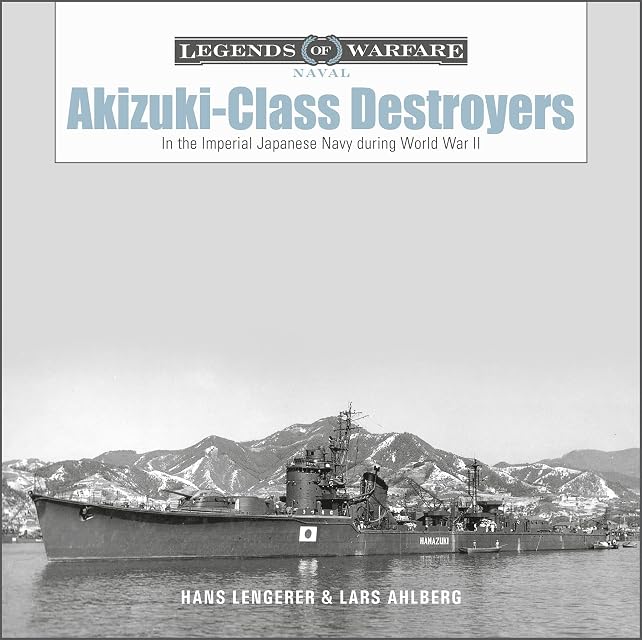 Portada de Akizuki-Class Destroyers: In the Imperial Japanese Navy during World War II: 23