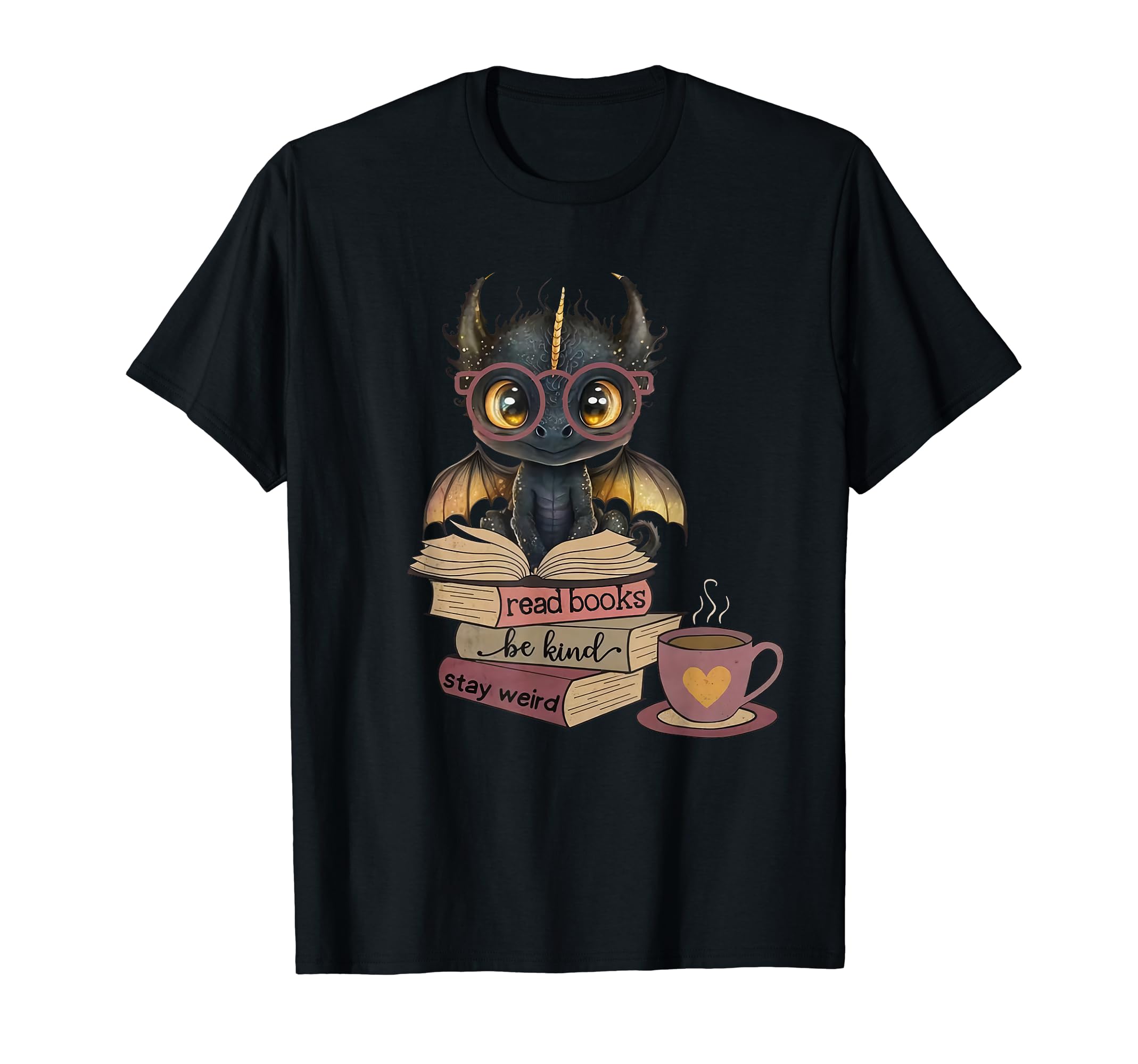 Cute Librarian Teacher Reading Lover GiftFunny Dragon Read Books Be Kind Stay Weird Book Lover T-ShirtOEKO-TEX STANDARD 100