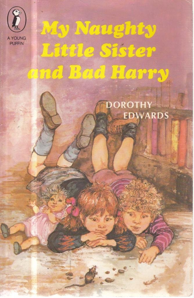 My Naughty Little Sister And Bad Harry (Young Puffin Books)