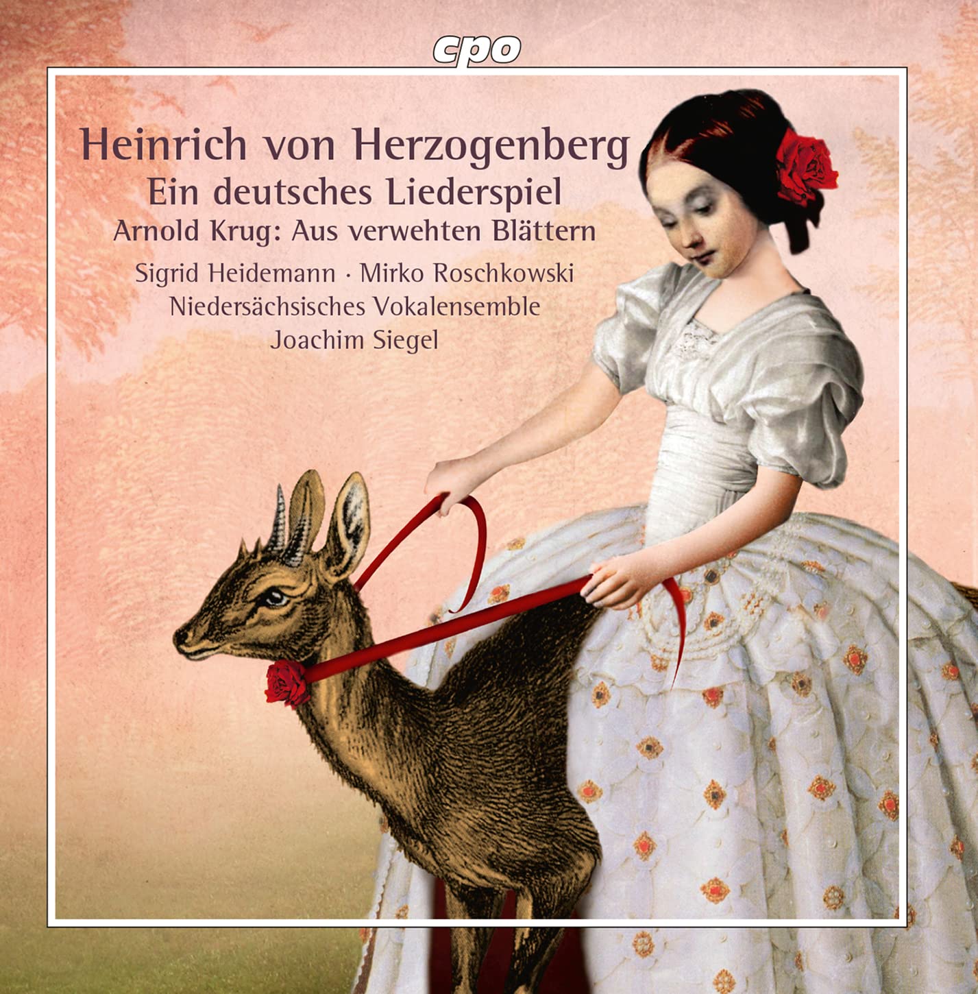 Heinrich von Herzogenberg: Ein deutsches Liederspiel, Arnold Krug: Aus verwehten Blättern