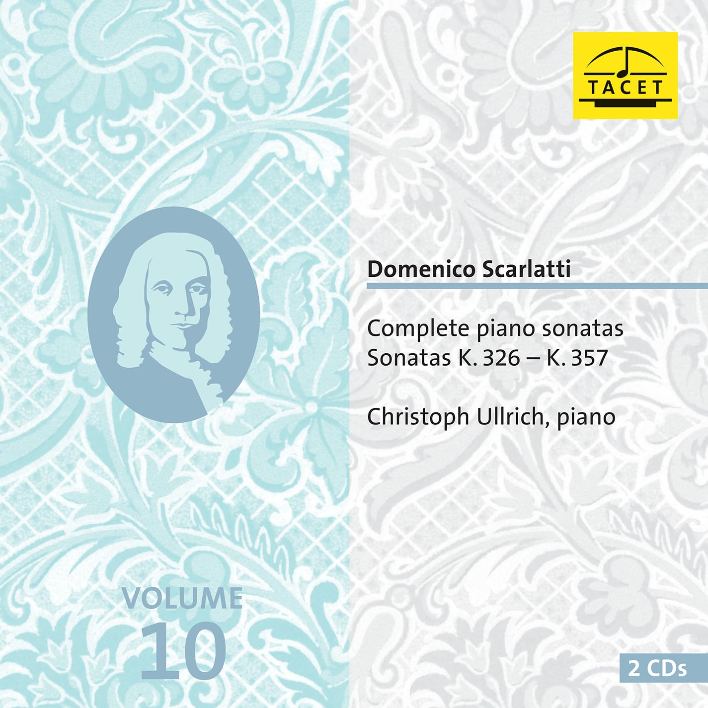Domenico Scarlatti: Complete Piano Sonatas Vol. 10, Sonatas K. 326 - K. 357