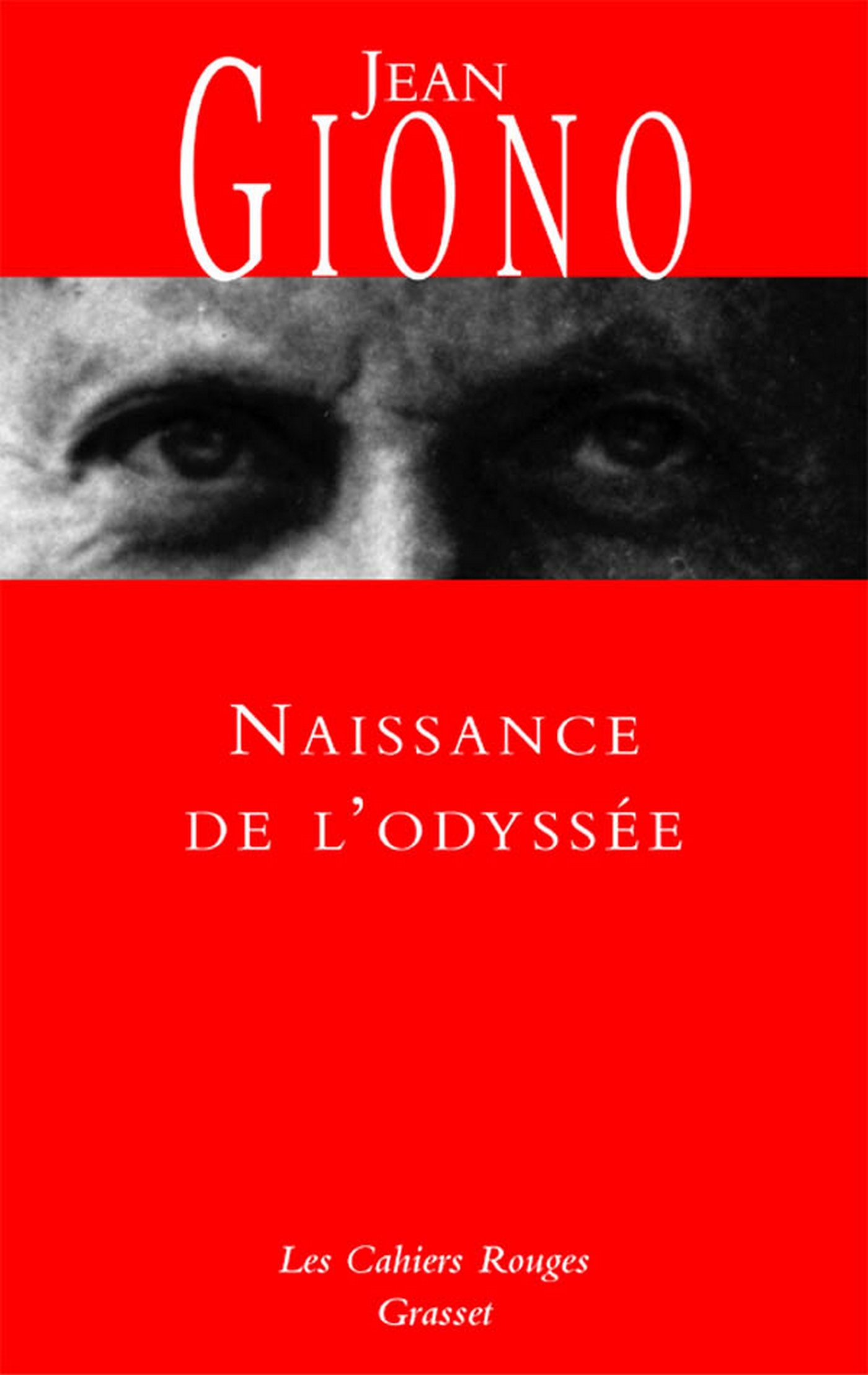 Naissance de l'Odyssée: (*) (Les cahiers rouges) (French Edition)