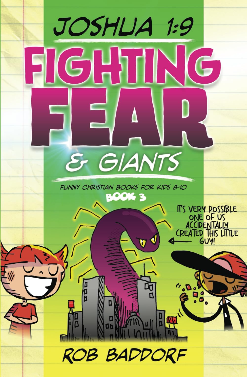 Fighting Fear and Giants: Funny Christian Books for Kids 8-10 (Joshua 1.9 Series)