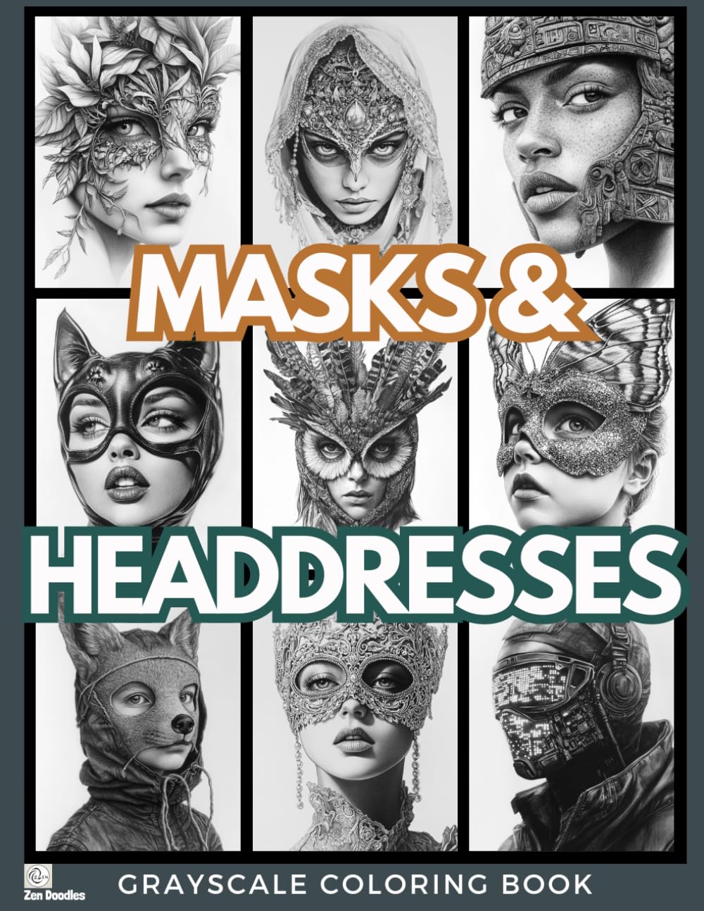 Masks & Headdresses: Grayscale Portraits Featuring Intricate Masks and Ornate Headdresses for Relaxing Adult Coloring
