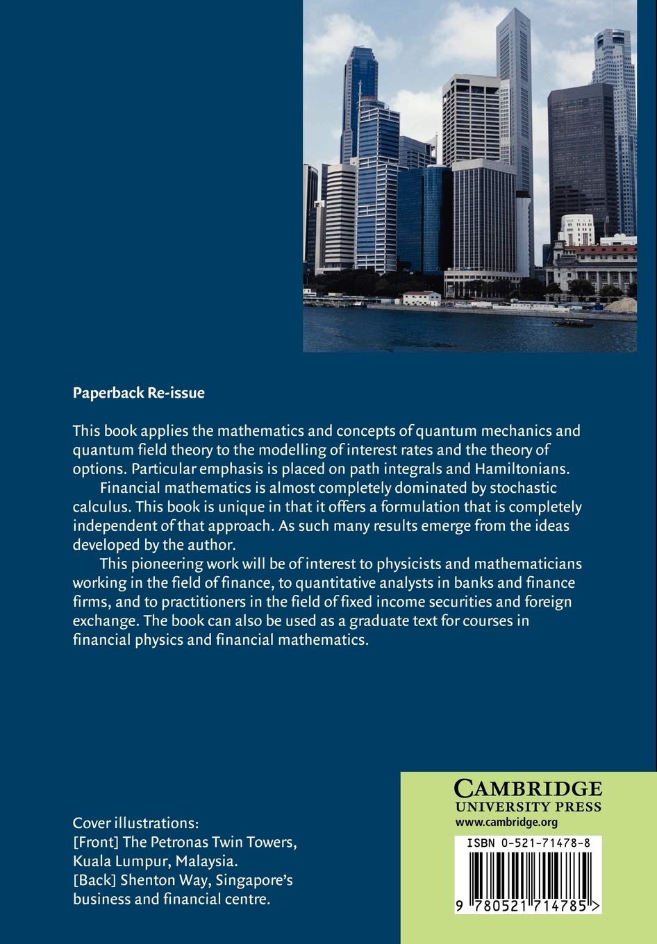 Quantum Finance: Path Integrals and Hamiltonians for Options and Interest Rates