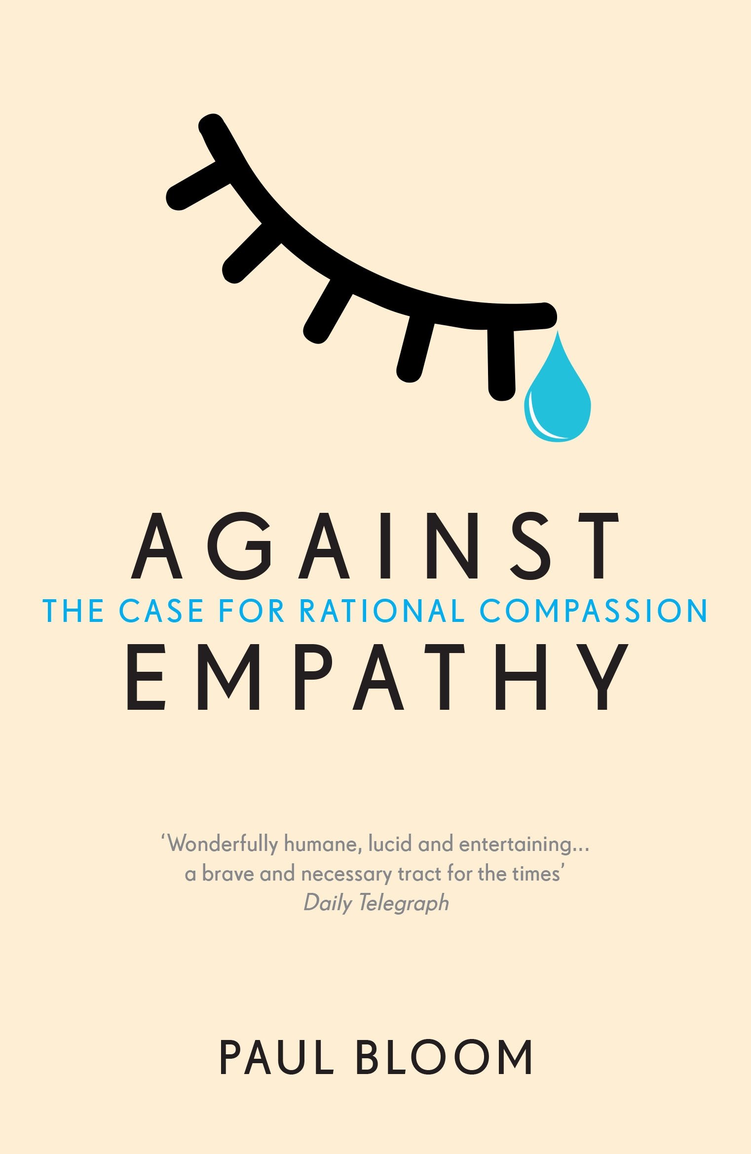 Against Empathy: The Case for Rational Compassion | Amazon.com.br