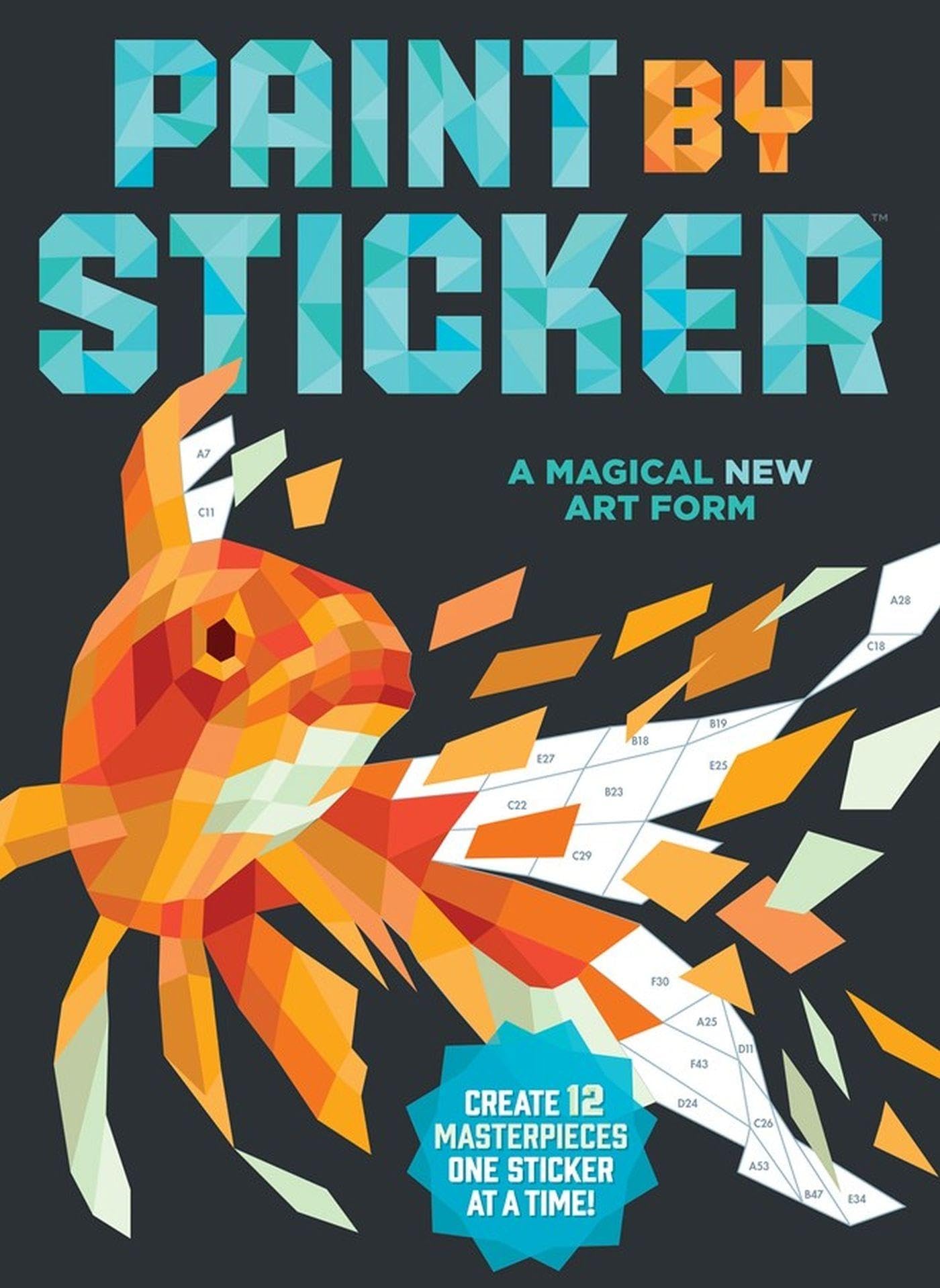 Paint by Sticker (Official): Create 12 Masterpieces One Sticker at a Time!