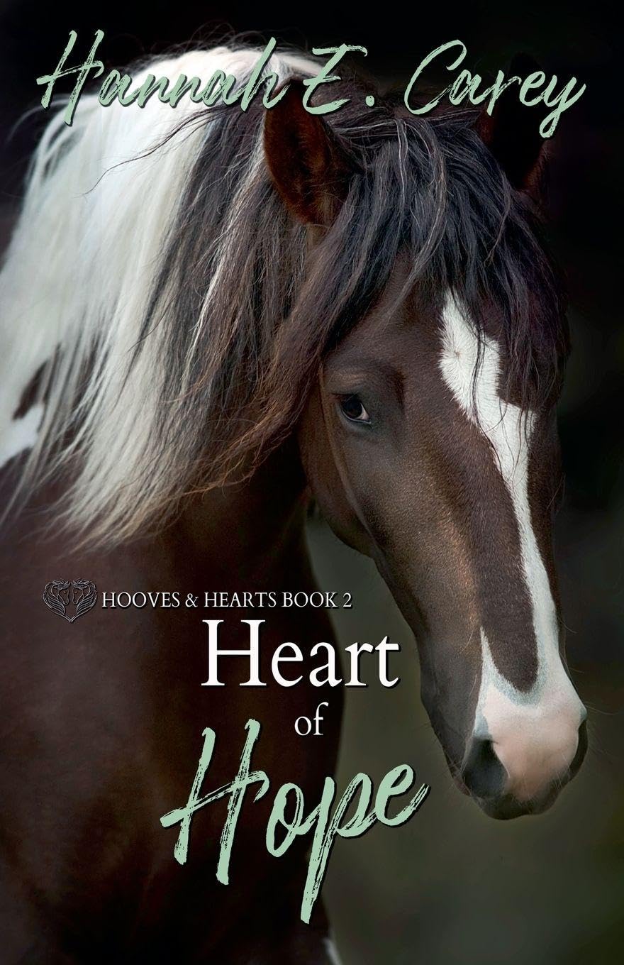 Heart of Hope: 2 (Hooves & Hearts)