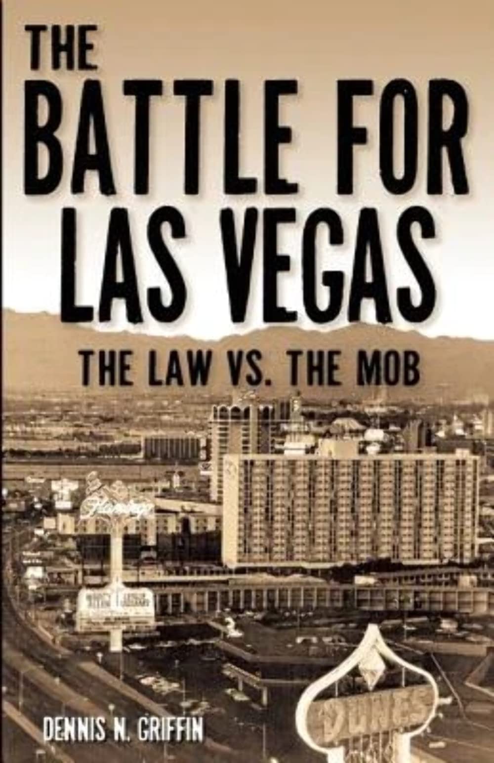 Buy The Battle for Las Vegas: The Law Vs. the Mob — BookShops.in