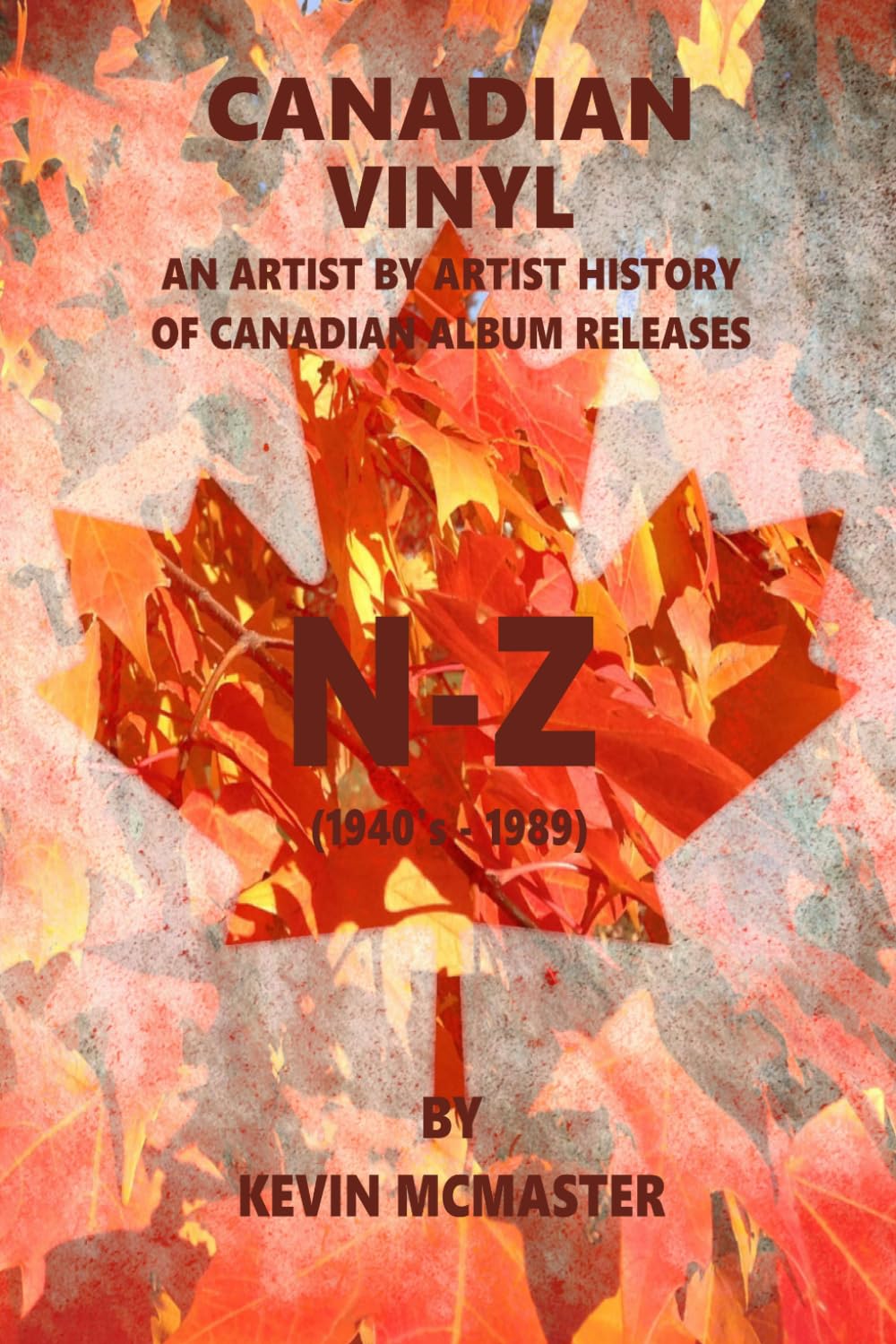 Canadian Vinyl: N-Z (Canada Rocks)