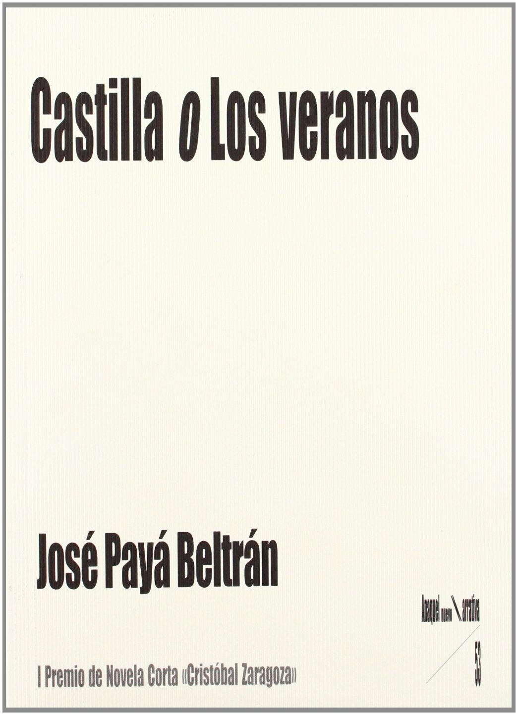 Castilla o "Los veranos"