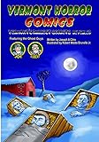 VERMONT HORROR COMICS: Vermont's Darkest Secrets Revealed