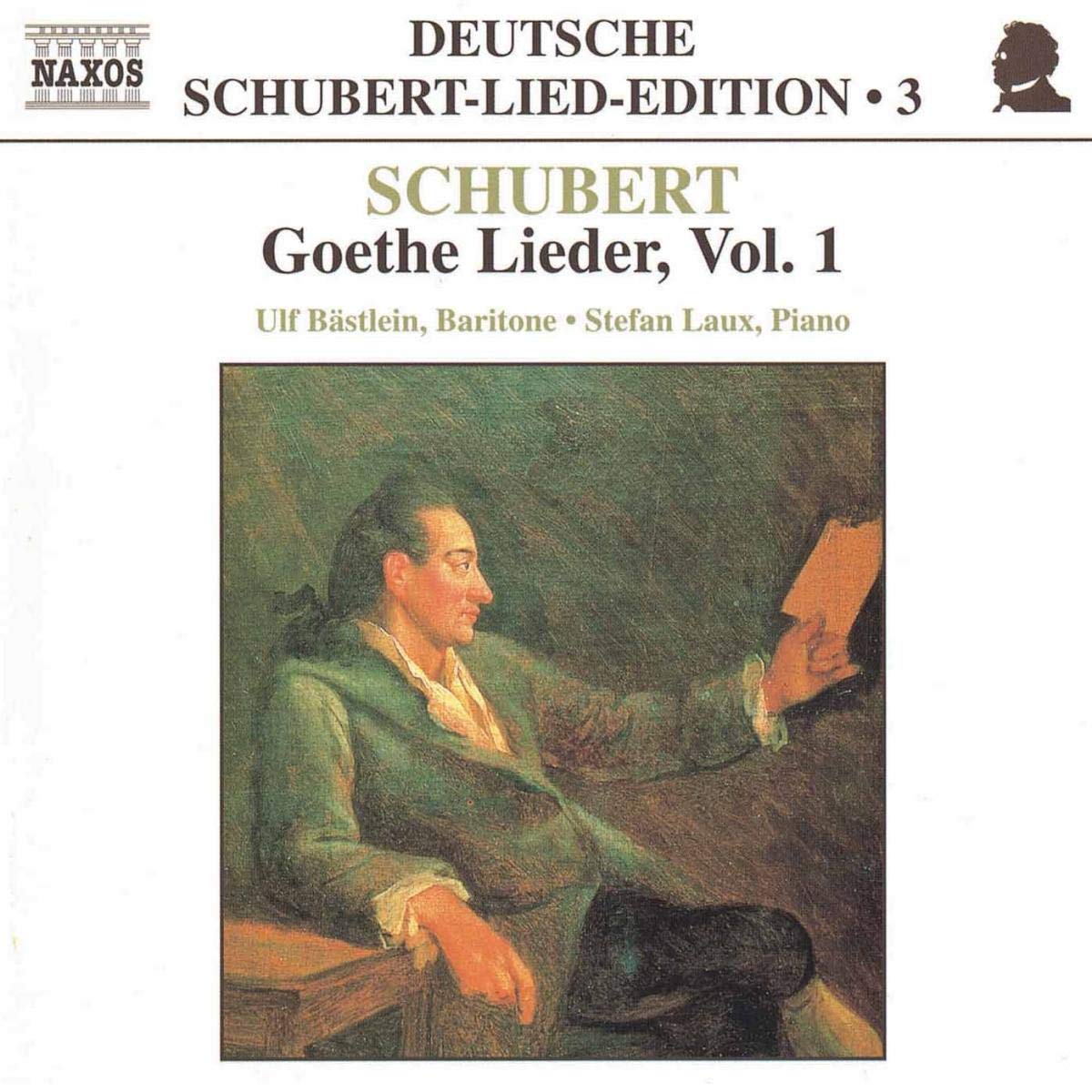 SCHUBERT: Lied Edition 3 - Goethe, Vol. 1