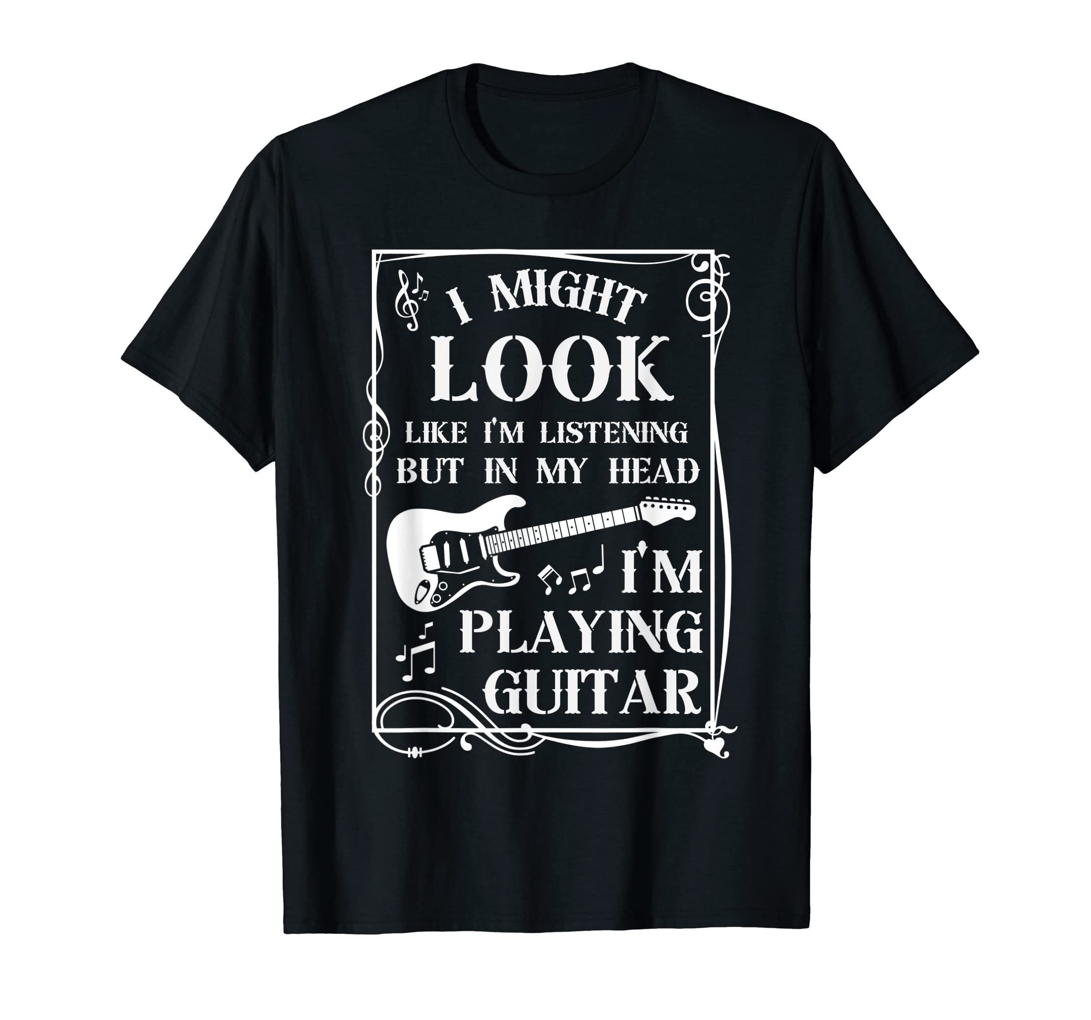 Funny Guitar Player, In My Head I'm Playing GuitarLover T-Shirt
