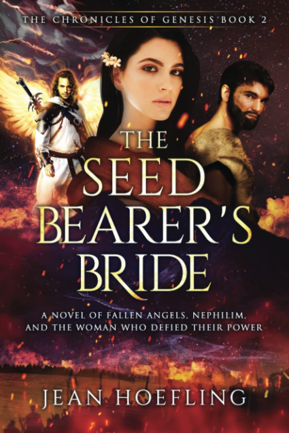The Seed Bearer's Bride: A Novel of Fallen Angels, Nephilim, and the Woman Who Defied Their Power (Chronicles of Genesis Series)