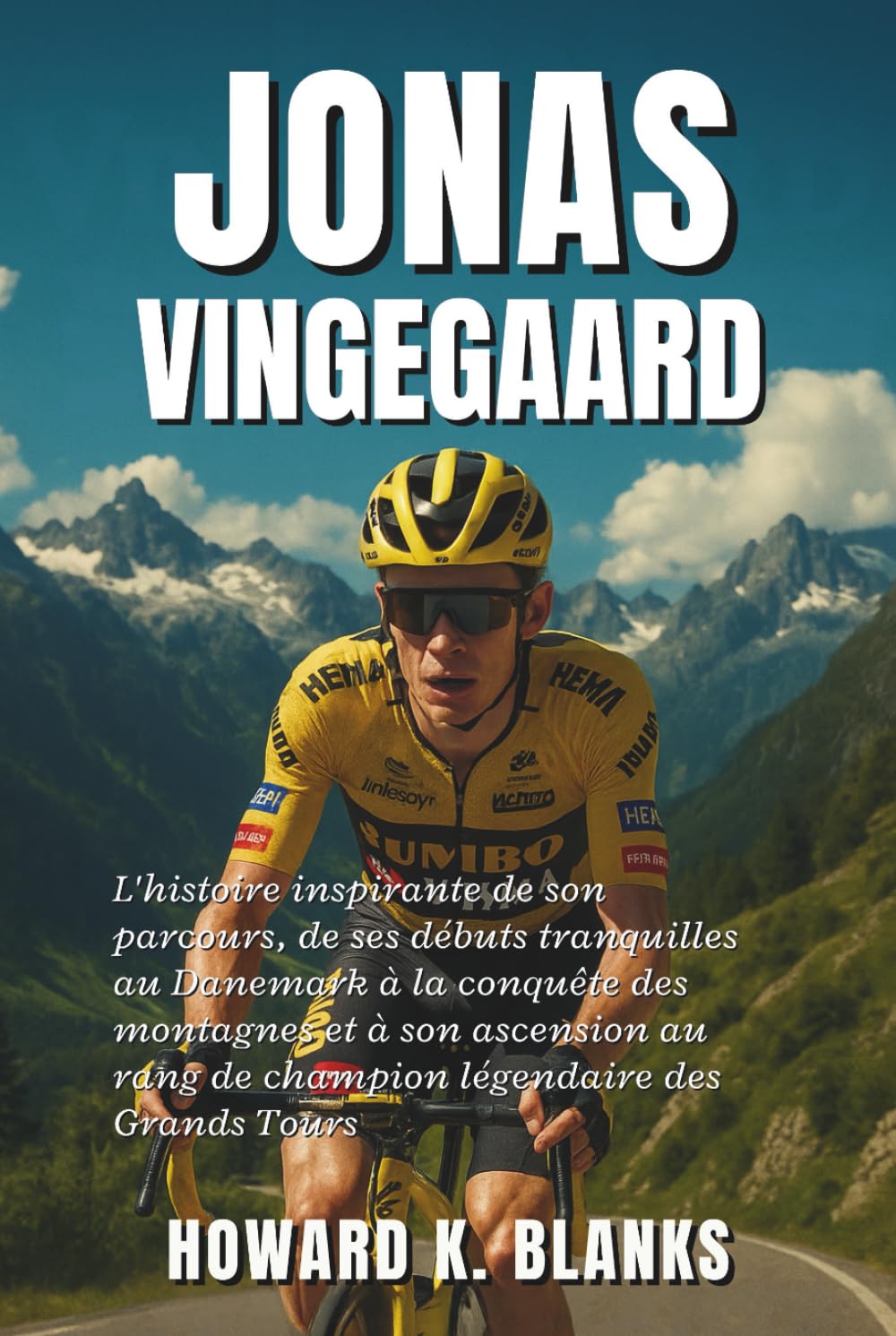 Jonas Vingegaard: L'histoire inspirante de son parcours, de ses débuts tranquilles au Danemark à la conquête des montagnes et à son ascension au rang de champion légendaire des Grands Tours