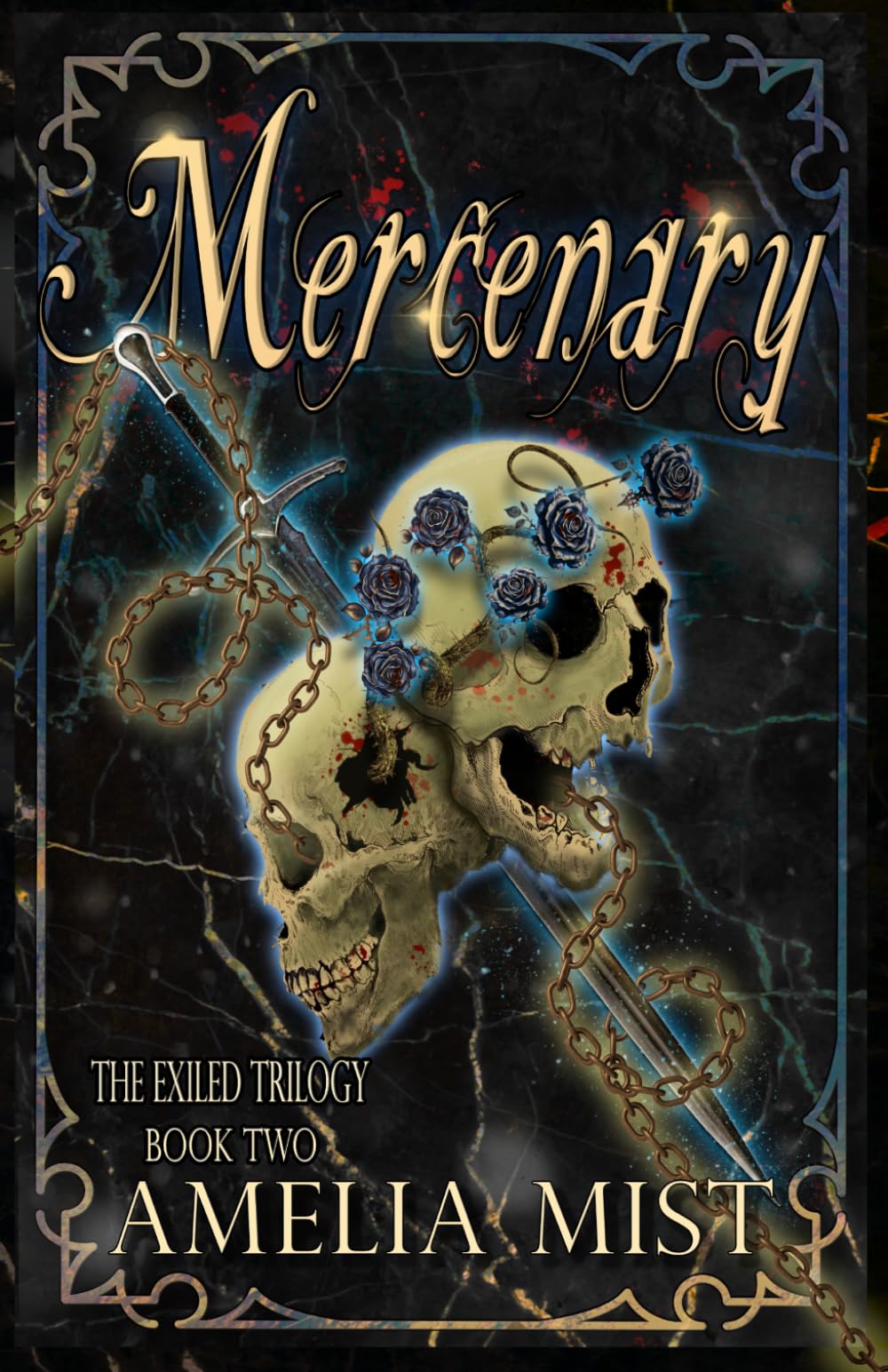 Mercenary: A Dark Fantasy Romance (The Exiled Trilogy)