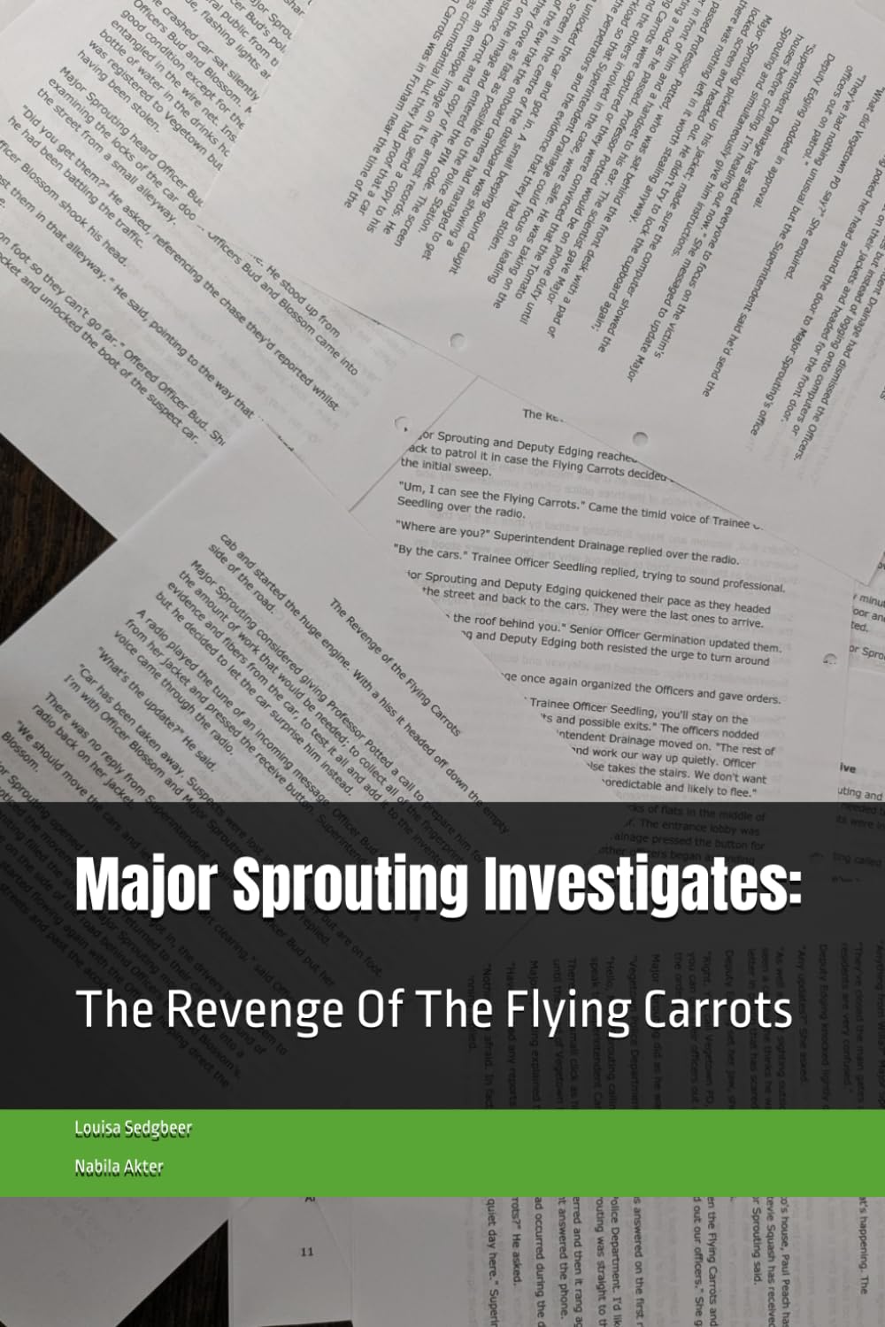 The Revenge Of The Flying Carrots: Major Sprouting Investigates: