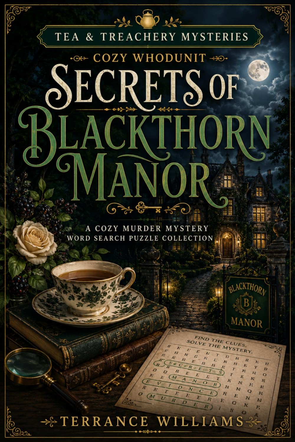 Secrets of Blackthorn Manor: A Cozy Murder Mystery Word Search Puzzle Collection (Tea & Treachery Mysteries)