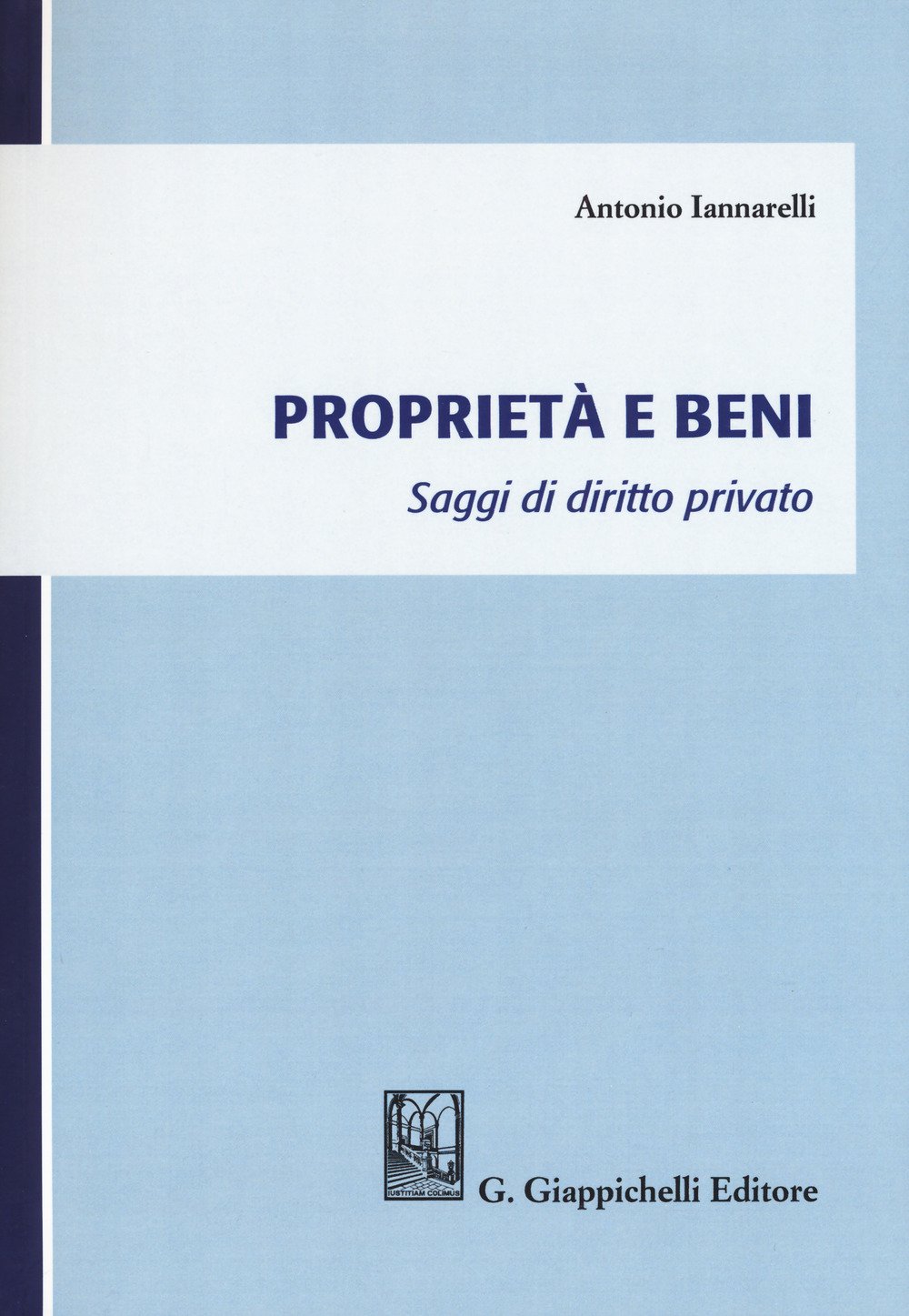 Proprietà E Beni. Saggi Di Diritto Privato - 4