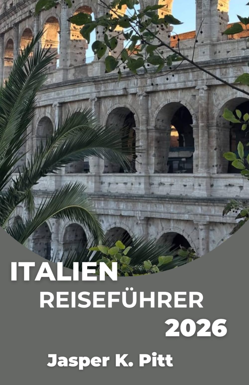 ITALIEN REISEFÜHRER 2026: Stellen Sie einen flexiblen Reiseplan mit malerischen Zugstrecken, regionalen kulinarischen Routen und cleveren Routen durch ... Küstenstraßen und ruhige Dörfer zusammen.