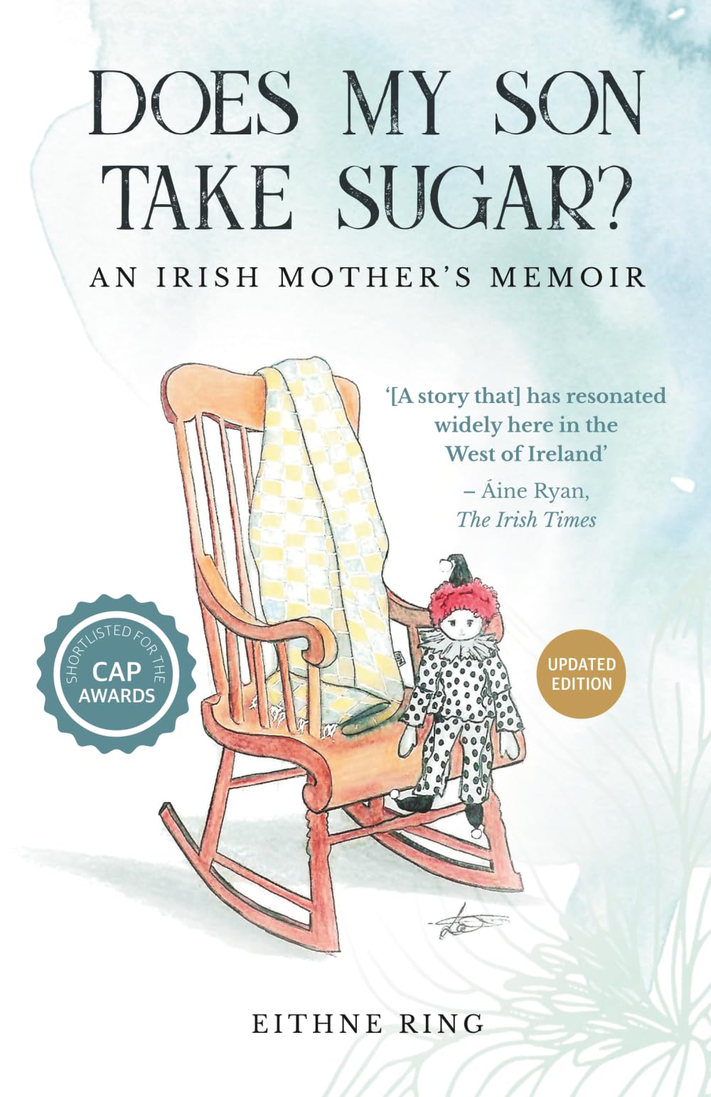Does My Son Take Sugar?: An Irish Mother's Memoir