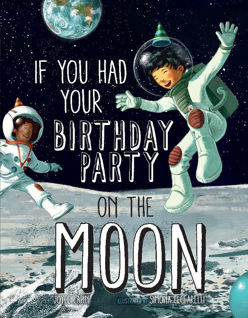 If You Had Your Birthday Party on the Moon by Joyce Lapin (Paperback Book)