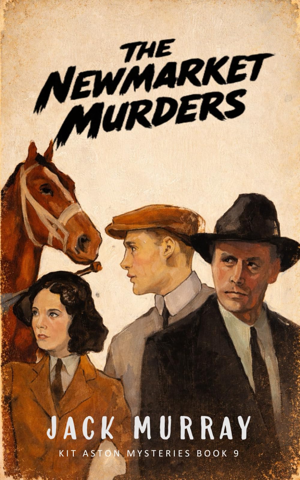 The Newmarket Murders: A 1920's Murder Mystery (Kit Aston Mysteries)