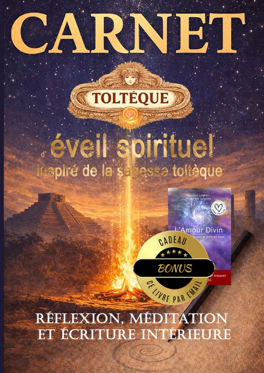 Carnet toltèque Éveil spirituel, sagesse, réflexion, méditation et écriture intérieure – Grand format A4