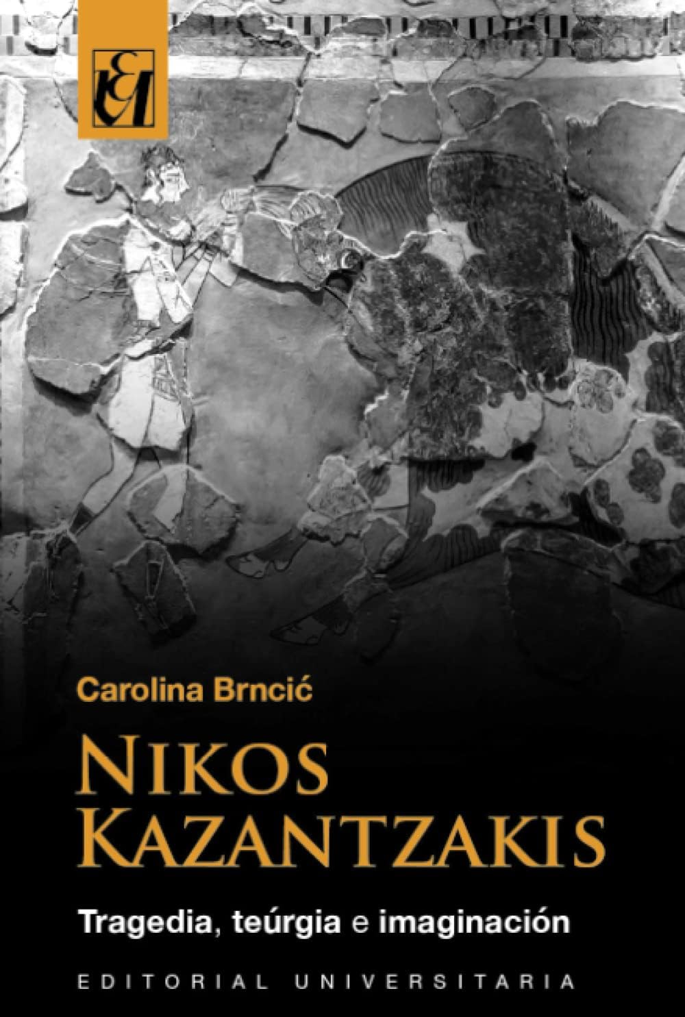 Nikos Kazantzakis (Spanish Edition)
