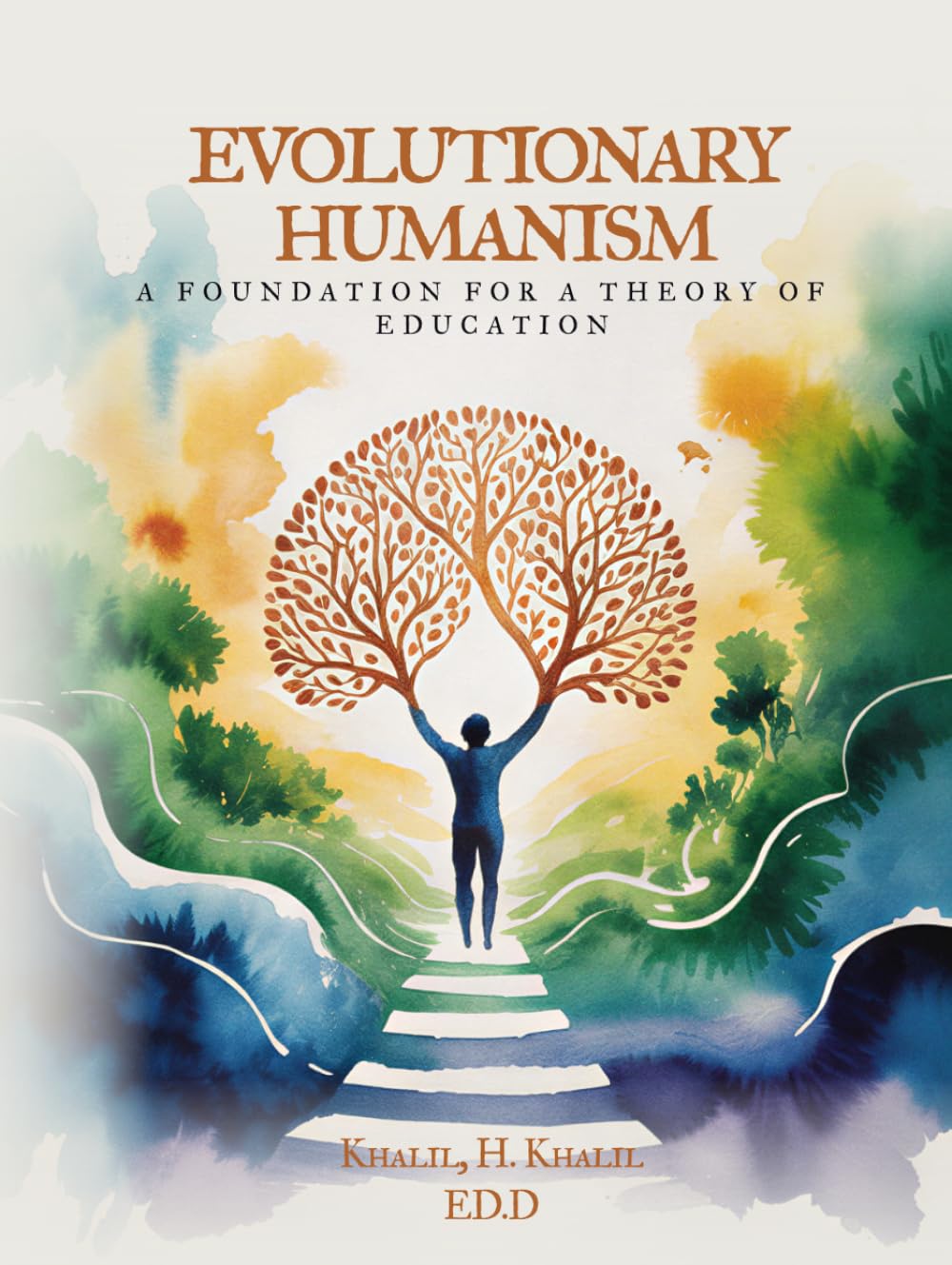 Evolutionary Humanism: A Foundation for a Theory of Education