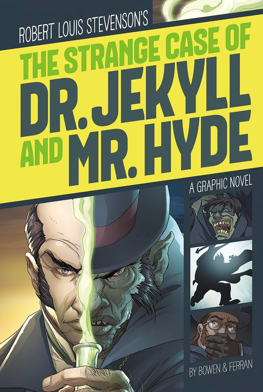 Graphic Revolve Common Core Editions Strange Case of Dr. Jekyll and Mr. Hyde: A Graphic Novel