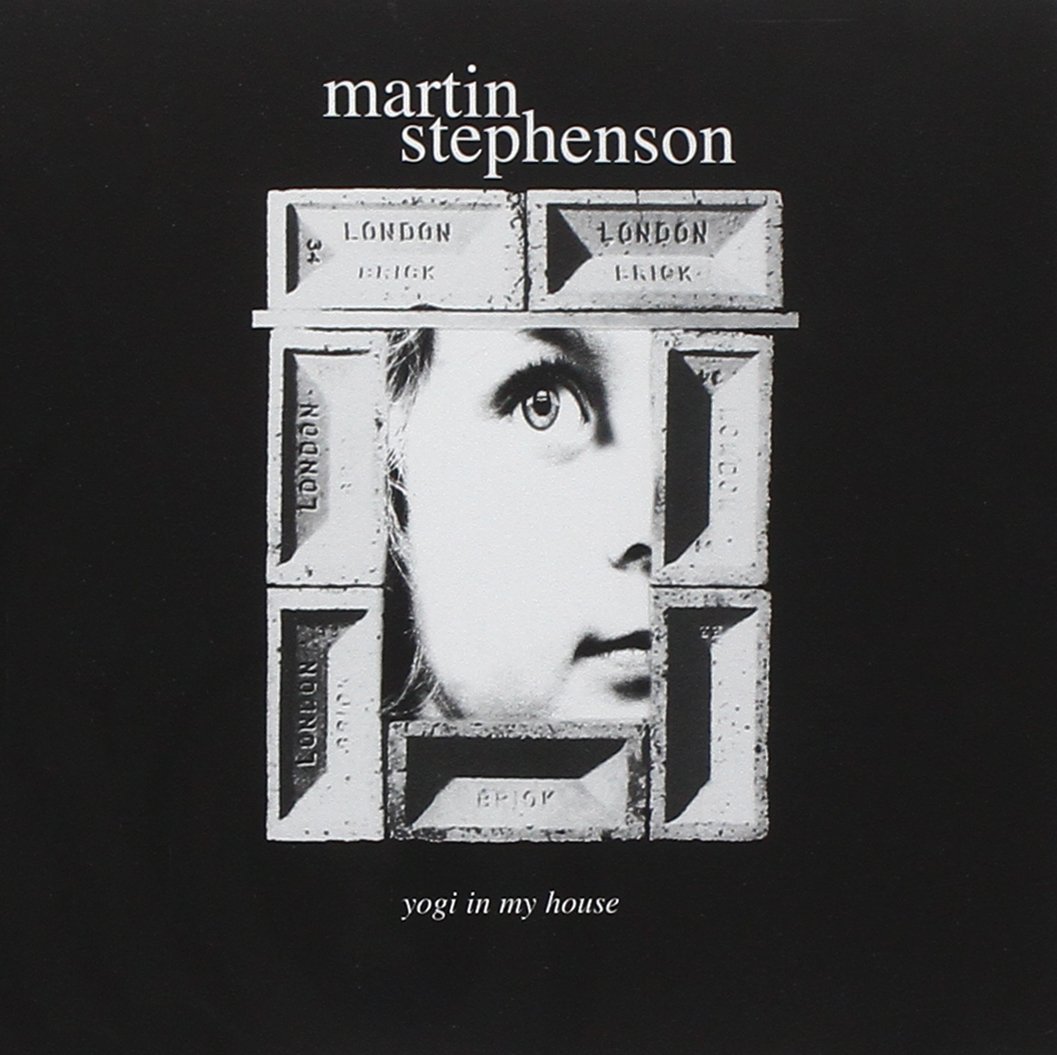 Martin Stephenson - Yogi In My House - CD NEW & SEALED