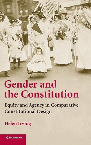 Gender and the Constitution: Equity and Agency in Comparative Constitutional Design