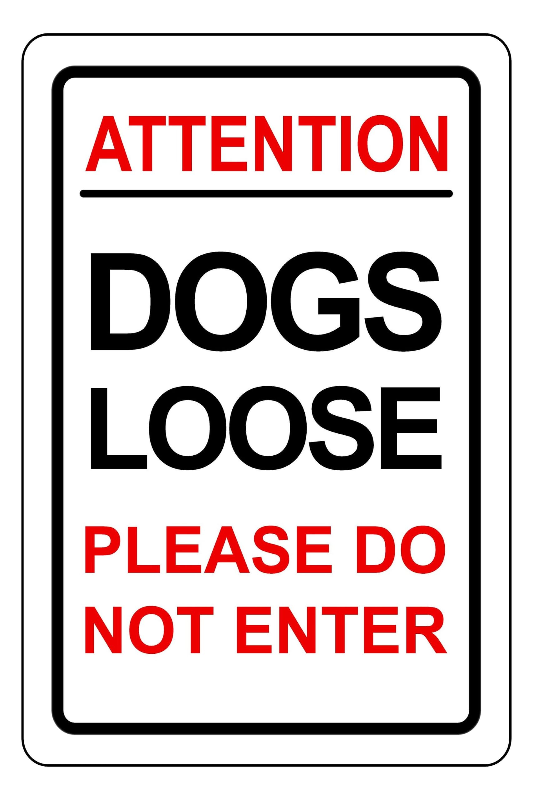 Attention Dogs Loose Please Do Not Enter - safety sign - High tack self-adhesive sticker (600mm x 400mm) Viewing Distance within 20m.