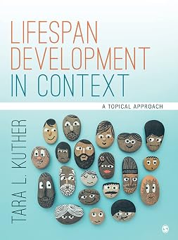 Lifespan Development in Context A Topical Approach