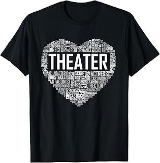 Theater Life Heart Love Drama Actor Actress Gift T-Shirt