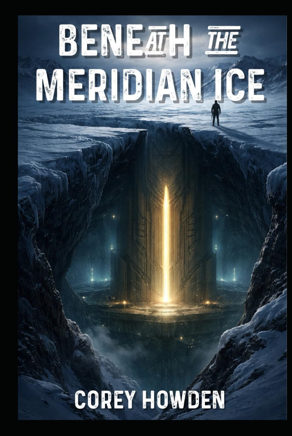 Beneath the Meridian Ice (Meridian Files)