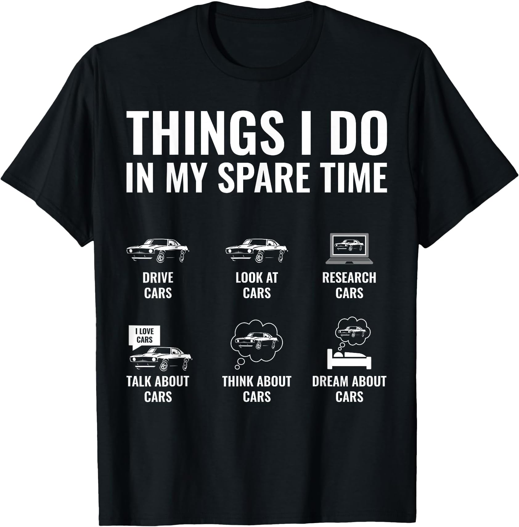 Things I Do in My Spare Time Funny Car Guy Car Enthusiast T-Shirt