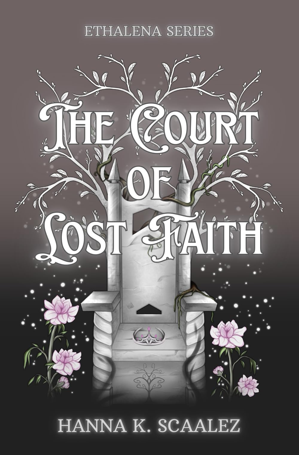 The Court of Lost Faith: Ethalena Series: 2